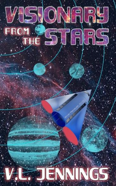 Cover for V L Jennings · Visionary From The Stars (Paperback Book) (2018)