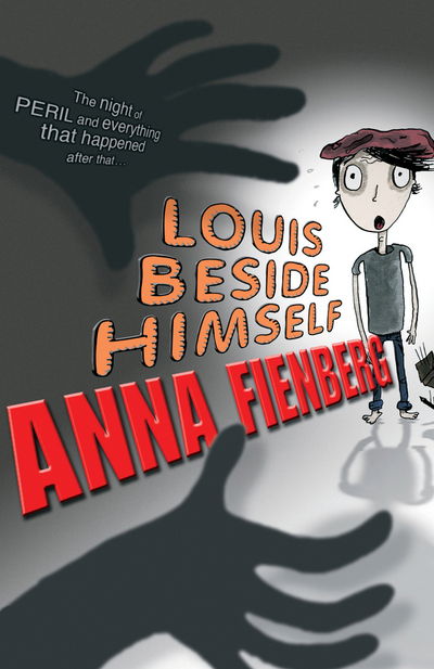 Louis Beside Himself - Anna Fienberg - Inne -  - 9781742379944 - 5 września 2013