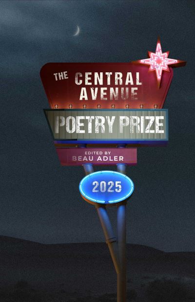 Cover for The Central Avenue Poetry Prize 2025 - Central Avenue Poetry Prize (Paperback Book) (2025)