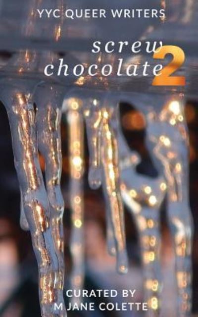 Cover for M Jane Colette · Screw Chocolate 2 (Paperback Book) (2018)