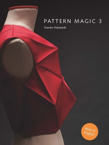 Pattern Magic 3 - Tomoko Nakamichi - Books - Laurence King Publishing - 9781780676944 - February 22, 2016