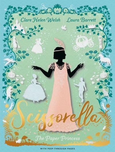 Cover for Clare Helen Welsh · Scissorella: The Paper Princess (Hardcover Book) (2021)