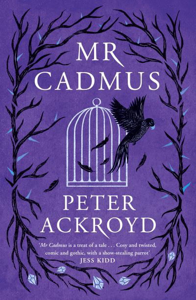 Cover for Peter Ackroyd · Mr Cadmus (Hardcover bog) [Main edition] (2020)