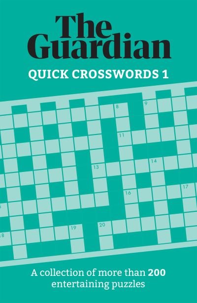 Cover for The Guardian · The Guardian Quick Crosswords 1: A collection of more than 200 entertaining puzzles (Paperback Bog) (2021)