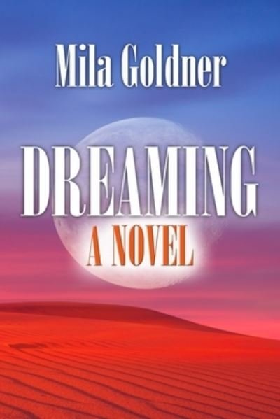 Cover for Mila Goldner · Dreaming (Paperback Book) (2020)