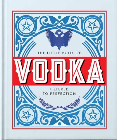 Cover for Orange Hippo! · The Little Book of Vodka: Filtered to Perfection (Hardcover bog) (2023)