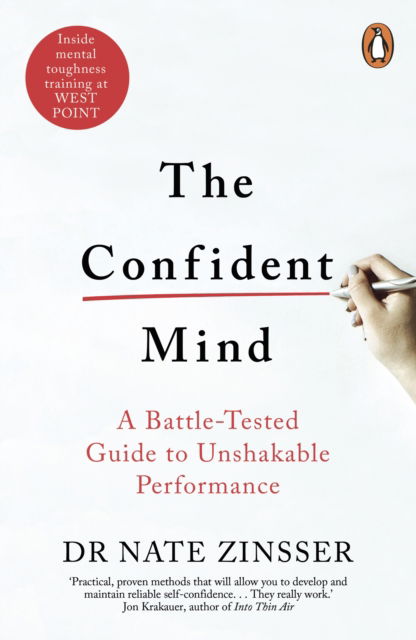 Cover for Nathaniel Zinsser · The Confident Mind: A Battle-Tested Guide to Unshakable Performance (Paperback Book) (2023)