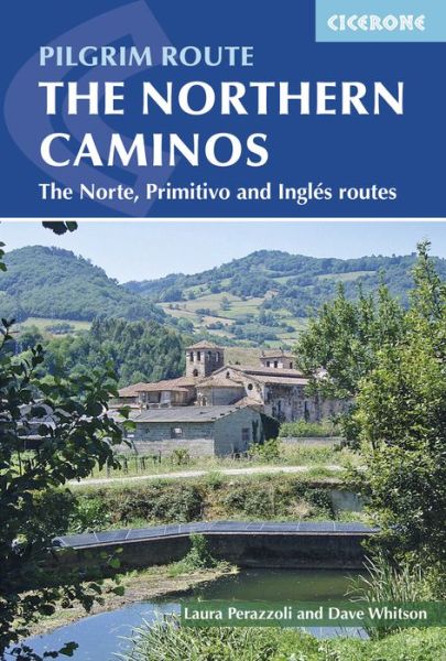 Cover for Dave Whitson · The Northern Caminos: The Caminos Norte, Primitivo and Ingles (Book) (2015)