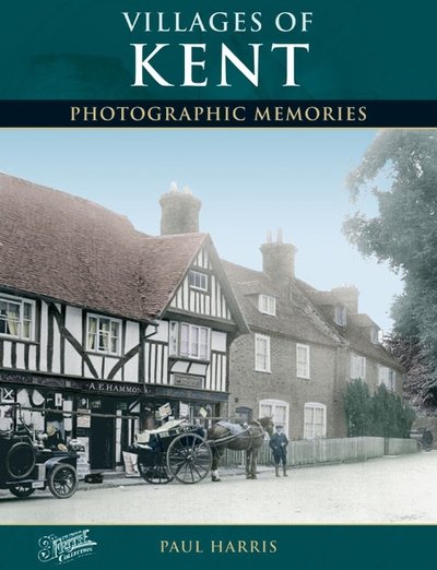 Cover for Paul Harris · Villages of Kent - Photographic Memories (Taschenbuch) [New edition] (2001)
