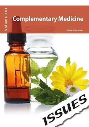Cover for Complementary Medicine: PSHE &amp; RSE Resources For Key Stage 3 &amp; 4 - Issues series (Paperback Book) (2018)