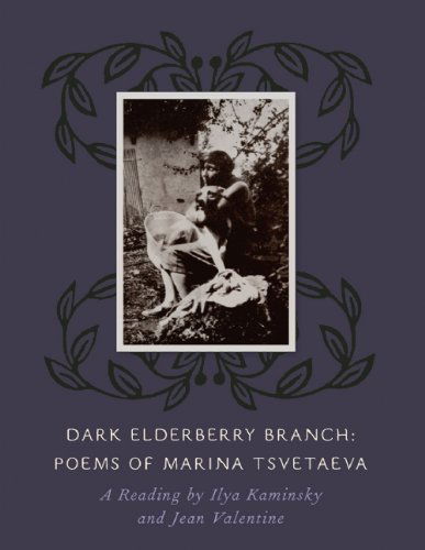 Cover for Marina Tsvetaeva · Dark Elderberry Branch (Paperback Bog) [Pap / Com edition] (2012)