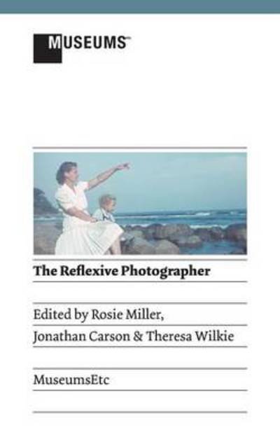 Cover for Rosie Miller · The Reflexive Photographer (Taschenbuch) (2013)