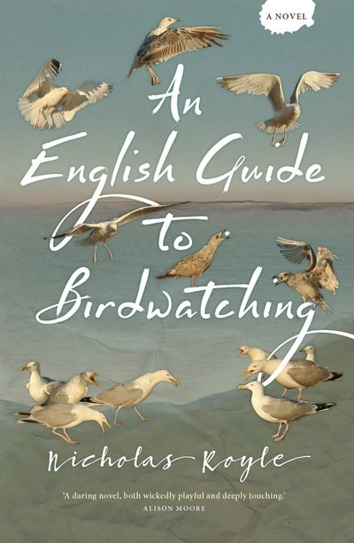 Cover for Nicholas Royle · An English Guide to Birdwatching (Paperback Bog) (2018)