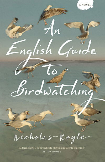 Cover for Nicholas Royle · An English Guide to Birdwatching (Pocketbok) (2018)