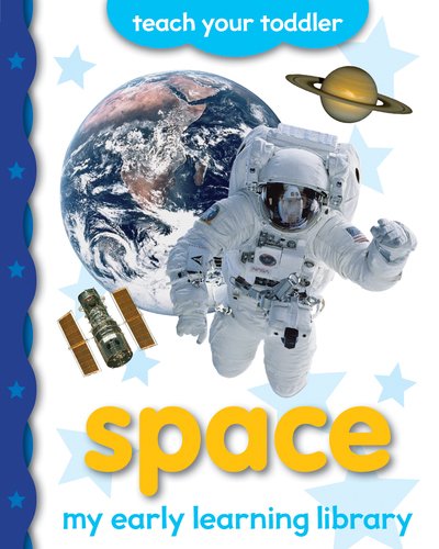 Cover for Chez Picthall · My Early Learning Library: Space - My Early Learning Library (Board book) (2018)