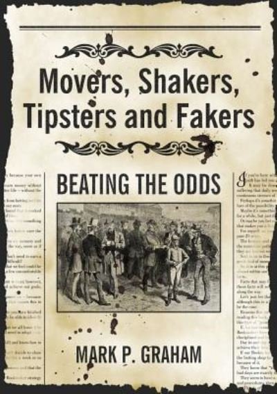 Cover for Mark P. Graham · Movers, Shakers, Tipsters and Fakers (Paperback Book) (2019)