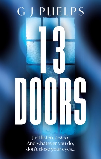 Cover for G J Phelps · 13 Doors (Pocketbok) (2023)