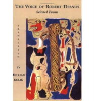 Cover for Robert Desnos · The Voice of Robert Desnos: Selected Poems (Paperback Book) (2005)