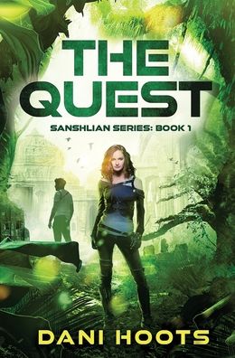 Cover for Dani Hoots · The Quest (Hardcover Book) (2016)