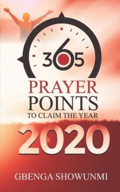 Cover for Gbenga Showunmi · 365 Prayer Points to Claim the Year 2020 (Pocketbok) (2019)