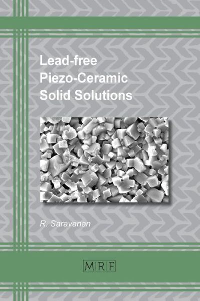 Cover for R Saravanan · Lead-Free Piezo-Ceramic Solid Solutions (Paperback Book) (2018)