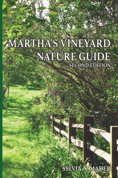 Cover for Sylvia S. Mader · Martha's Vineyard Nature Guide Second Edition (Paperback Book) (2020)