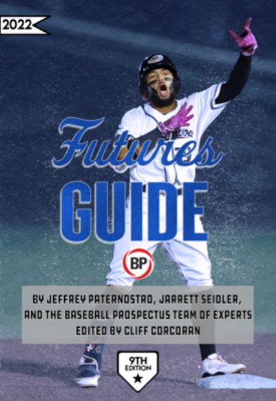 Cover for Baseball Prospectus · Baseball Prospectus Futures Guide 2022 (Paperback Book) (2022)