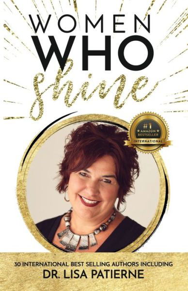 Cover for Dr Lisa Patierne · Women Who Shine- Dr. Lisa Patierne (Paperback Book) (2021)