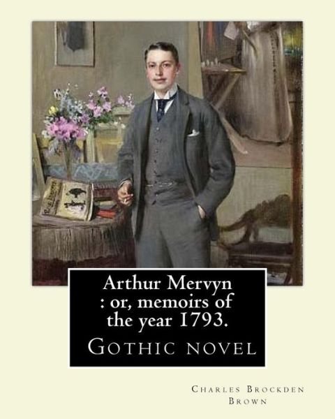 Cover for Charles Brockden Brown · Arthur Mervyn (Paperback Book) (2017)