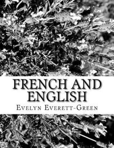 Cover for Evelyn Everett-Green · French and English (Paperback Book) (2017)