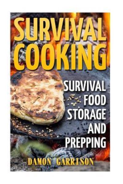 Cover for Damon Garrison · Survival Cooking (Paperback Book) (2018)