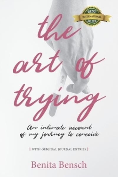 Cover for Benita Bensch · The Art of Trying (Paperback Book) (2019)