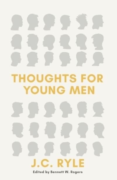 Cover for J C Ryle · Thoughts for Young Men (Taschenbuch) (2021)