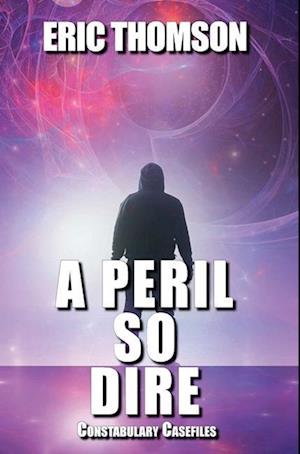 Cover for Eric Thomson · Peril So Dire (Book) (2023)