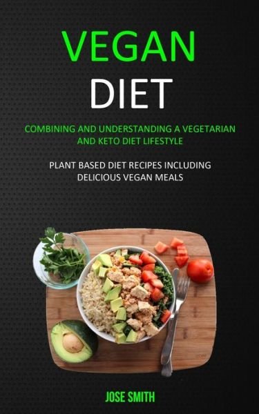 Cover for Jose Smith · Vegan Diet (Paperback Book) (2019)