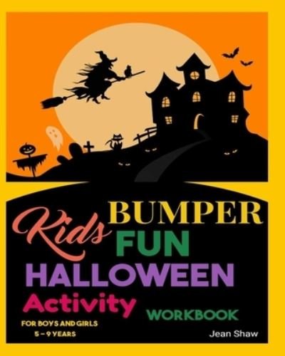 Cover for Jean Shaw · Kids Bumper Fun Halloween Activity Workbook (Paperback Bog) (2019)