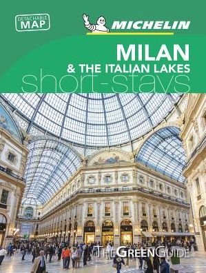 Cover for Michelin · Milan &amp; the Italian Lakes - Michelin Green Guide Short Stays: Short Stay (Taschenbuch) (2019)
