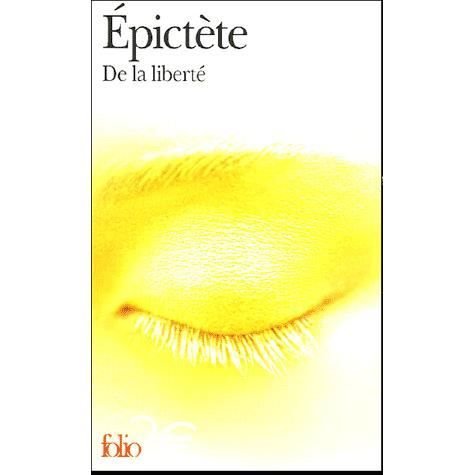 Cover for Epictete · De La Liberte De La Prof (Folio 2 Euros) (French Edition) (Taschenbuch) [French edition] (2005)