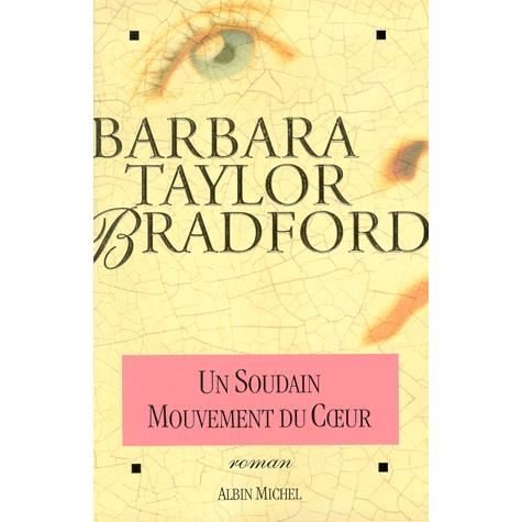 Cover for Barbara Taylor Bradford · Un Soudain Mouvement Du Cor (Taschenbuch) [French edition] (1999)