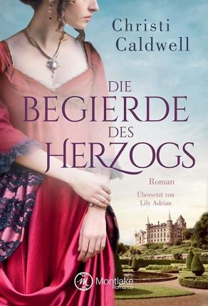 Die Begierde des Herzogs - Caldwell - Books -  - 9782919802944 - 