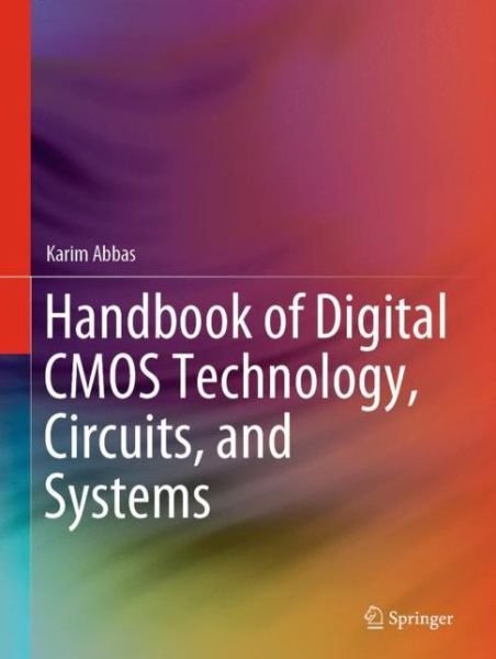 Cover for Abbas · Handbook of Digital CMOS Technology Circuits and Systems (Book) [1st ed. 2020 edition] (2020)