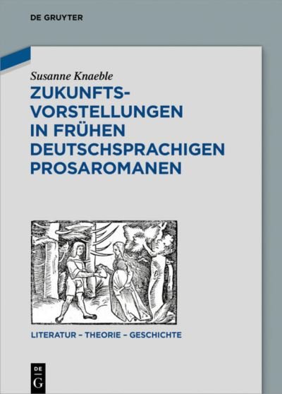 Cover for Knaeble · Zukunftsvorstellungen in frühen (Bok) (2019)