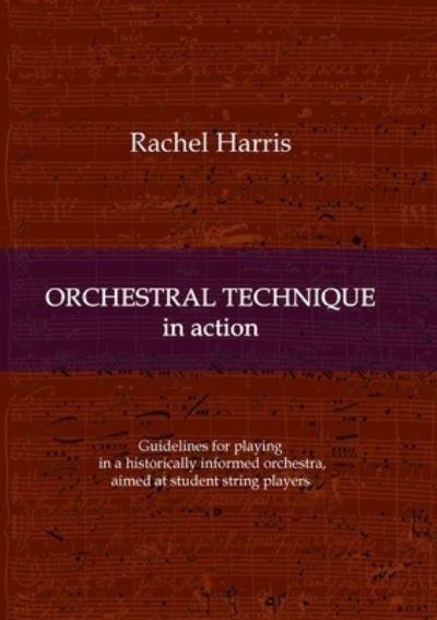 Orchestral Technique in action - Harris - Andet -  - 9783347044944 - 22. december 2020
