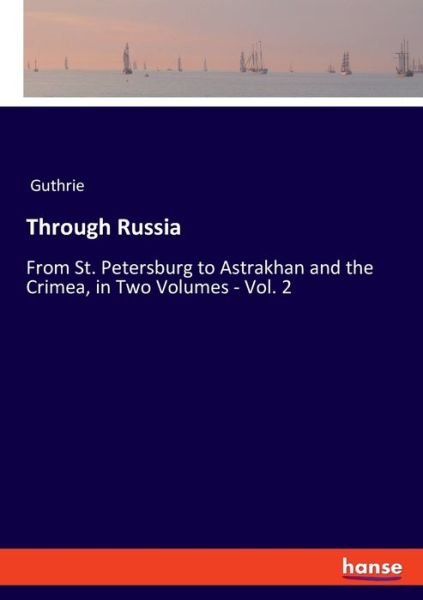 Cover for Guthrie · Through Russia (Paperback Bog) (2021)