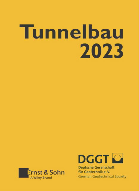 Cover for Deutsche Gesell · Taschenbuch fur den Tunnelbau 2023 - Taschenbuch Tunnelbau (Hardcover Book) (2022)