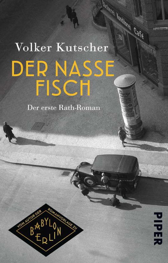 Babylon Berlin: Der nasse Fisch - Volker Kutscher - Bøger - Piper Verlag GmbH - 9783492315944 - 10. marts 2022