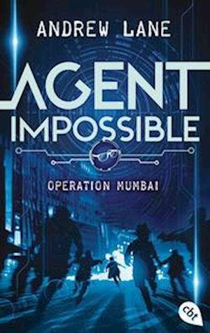 Cover for Andrew Lane · AGENT IMPOSSIBLE - Operation Mumbai (Bog) (2022)