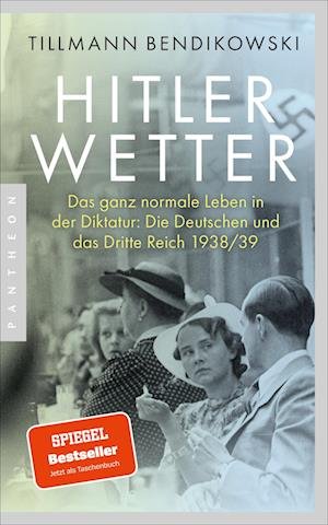 Cover for Tillmann Bendikowski · Hitlerwetter (Bok)