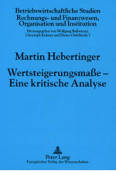 Cover for Martin Hebertinger · Wertsteigerungsmaße - Eine Kritische Analyse - Betriebswirtschaftliche Studien (Paperback Book) [German edition] (2002)