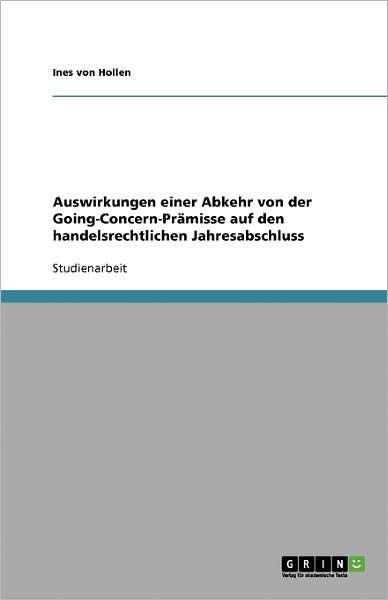 Von Hollen:auswirkungen Einer Abkehr Vo - Ines Von Hollen - Books - GRIN Verlag - 9783638597944 - August 16, 2007